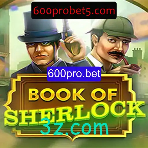 Descubra o Fascinante Mundo do Jogo BookOfSherlock na Plataforma 600pro.bet